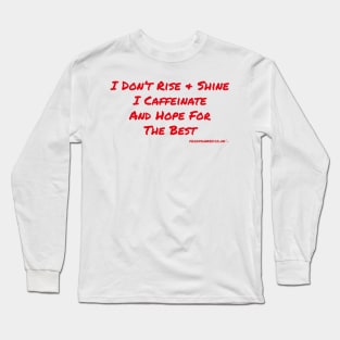 Rise & Shine Long Sleeve T-Shirt